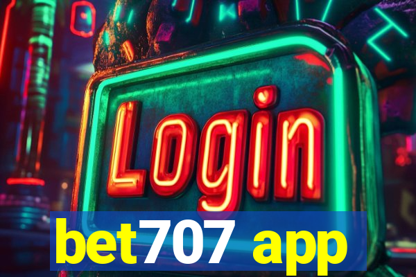 bet707 app